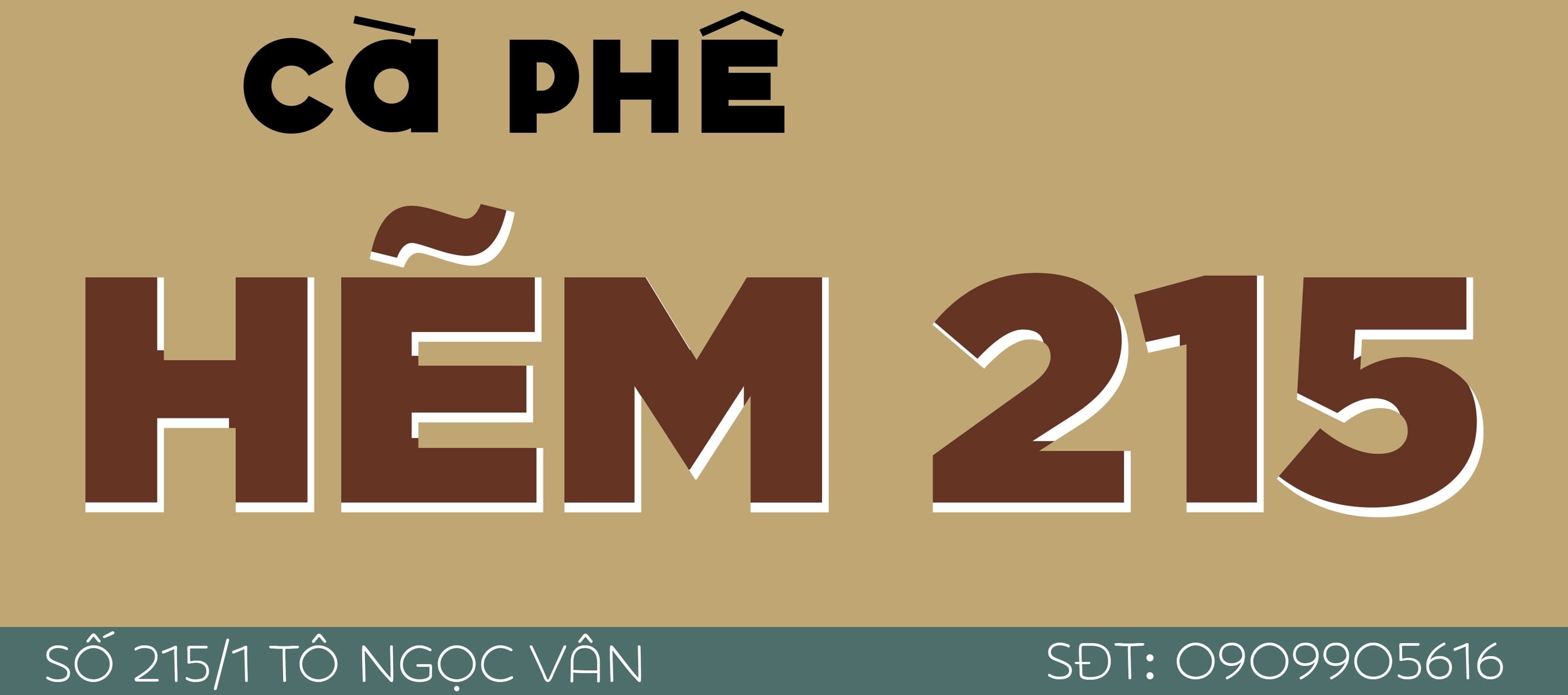 Hẻm 215 Cafe - Tô Ngọc Vân